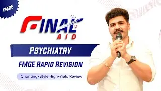 FMGE Psychiatry Final Aid Chanting 🗣️📖 | One-Shot Rapid Revision for Exam Day | Dr. Paras ✅🔥
