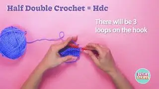 Bright Stripes: How to Crochet Basic Stitches