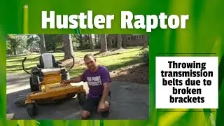 Hustler Raptor throwing drive belts due to broken transmission brackets, let's fix it!