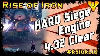 Destiny Wrath of the Machine Hard Mode Siege Engine First Try