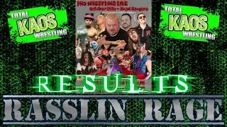 Rasslin Rage LIVE ep 136-Total Kaos Wrestling results