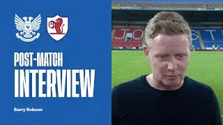 INTERVIEW | Barry Robson Post-St Johnstone | 22/07/25