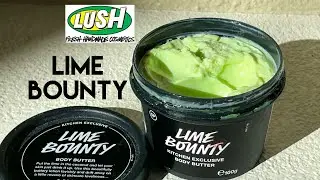 Lush &lsquo;Lime Bounty&rsquo; body butter