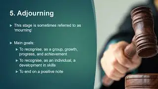 Working in Groups (Part 5) - Performing and Adjourning