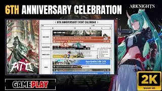 ARKNIGHTS | 6TH ANNIVERSARY CELEBRATION (NEW EVENT STORY, NEW CHARACTER, NEW COSTUME) (Android/IOS)