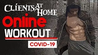 Clients At Home Online Workout Routine Designed for their Goals During Corona [ COVID-19 ]