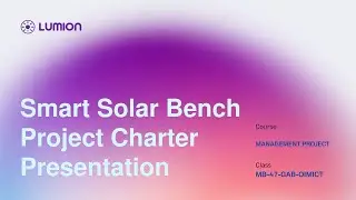 Smart Solar Bench Project Charter Presentation