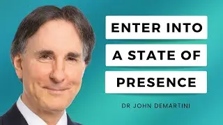 The Journey Into Presence | Dr John Demartini