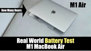 How Long Does the M1 MacBook Air's Battery Last in Real World Tests