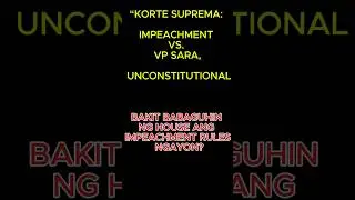 HOUSE BABAGUHIN ANG IMPEACHMENT RULES MATAPOS IBASURA NG SUPREME COURT ANG KASO VS. VP SARA