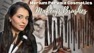 Makeup Brushes ft. Merium Pervaiz Cosmetics | Reviews | How To Use | Worth It or Not?