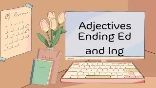 ED vs ING Adjectives in English | Easy Explanation for Beginners with Examples