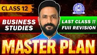 Class 12 Business Studies One Shot Revision | 100% Exam Focus  Master Plan | MP Board 2026 ⚡