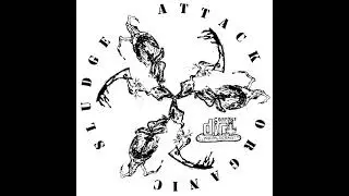 Organic Sludge Attack, Vol. 0