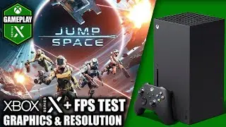 Jump Space - Xbox Series X Gameplay + FPS Test