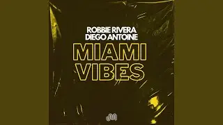 Miami Vibes (Extended Mix)