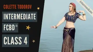 Intermediate FCBD&reg; Belly Dance Class 4 Preview with Colette Todorov