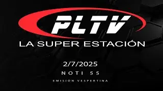 NOTI 55 || VESPERTINO || 2 DE JULIO 2025