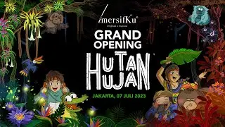 Grand Opening Hutan Hujan by Imersifku
