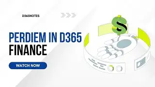 Expense management- Per diem in D365 Finance and Operation