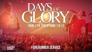 FORERUNNER SERVICE I DAYS OF GLORY I Pastor STEPHEN WAIGANJO I 07.12.2025