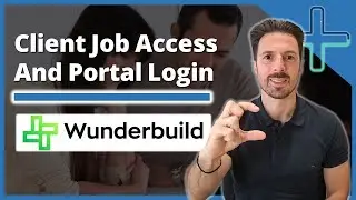 Client Job Access And Client Portal Login In Wunderbuild
