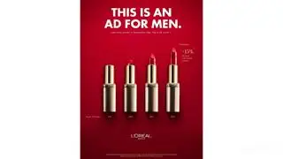 Кампания L'Oreal &laquo;Это реклама для мужчин&raquo;