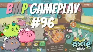 BMP (1900+ MMR) Gameplay #96 | Axie Infinity S21