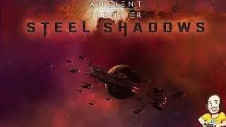 Ancient Frontier: Steel Shadows - XCOM in Space