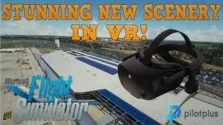 MSFS VR | PILOTPLUS SOUTHEND AIRPORT