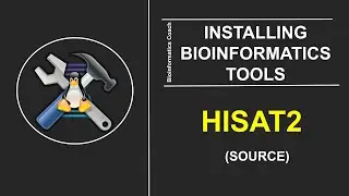 How to Install HISAT2 in Linux for Mapping RNA Seq|  build from source