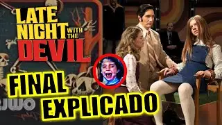 &iexcl;FINAL EXPLICADO! DE NOCHE CON EL DIABLO (PELICULA) - FINAL EXPLICADO - LATE NIGHT WITH THE DEVIL