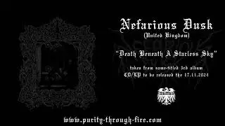 Nefarious Dusk (UK) - Death Beneath A Starless Sky - Trackpremiere