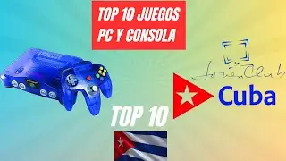 top 10 mejores juegos de pc y consola en cuba