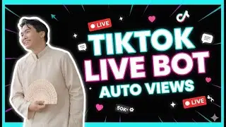 Step-By-Step: How To Increase TikTok Live Views With a TikTok Livestream Bot