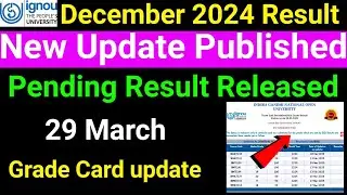 IGNOU December 2024 Result & Grade Card New Update Published | ignou result update 2024