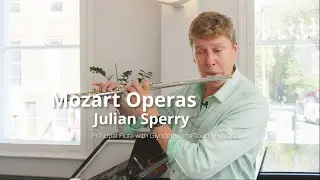 Flute excerpts from Mozart Operas with Julian Sperry