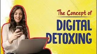 The Concept of Digital Detoxing: Reclaiming Balance in a Hyper-Connected World