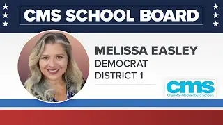 CMS school board candidate for District 1: Melissa Easley