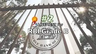 Live Quiz #2 for RBI Grade B Exam, 2019 #RBIGradeB