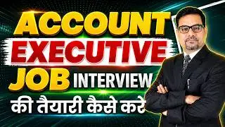 How to Prepare for an Account Executive Job Interview | Interview Answers Tips | Interview Skills