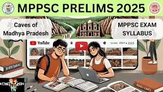 Complete MP GK : Caves of Madhya Pradesh | MPPSC SYLLABUS | MPPSC Exam 2025 | Easy As Pie - MPPSC