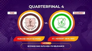 Clash of ideas! Quarter Final Contest: Kumasi High School vs St. Hubert Seminary SHS