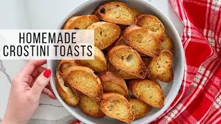 How To Make Crostini