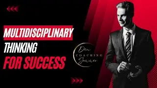Multidisciplinary Thinking for Transformational Success #motivation #inspiration #success  #coaching