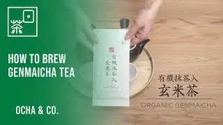 How To Brew Genmaicha Roasted Rice Green Tea