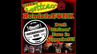 RandaleFUNK (15) Die BOCKWURSCHTBUDE