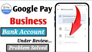 Google Pay Business Under Review Problem | Google Pay Business Account Under Review Problem | GPay |