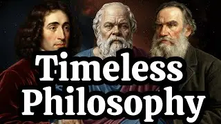 Timeless Wisdom: Soft-Spoken Philosophy for Sleep  (Spinoza &bull; Socrates &bull; Buber &bull; Tolstoy &bull; Camus)