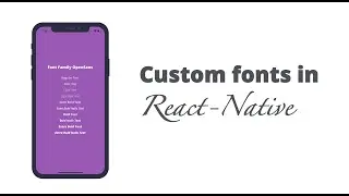 How to Use Custom Fonts in React Native